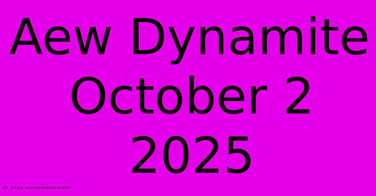 Aew Dynamite October 2 2025