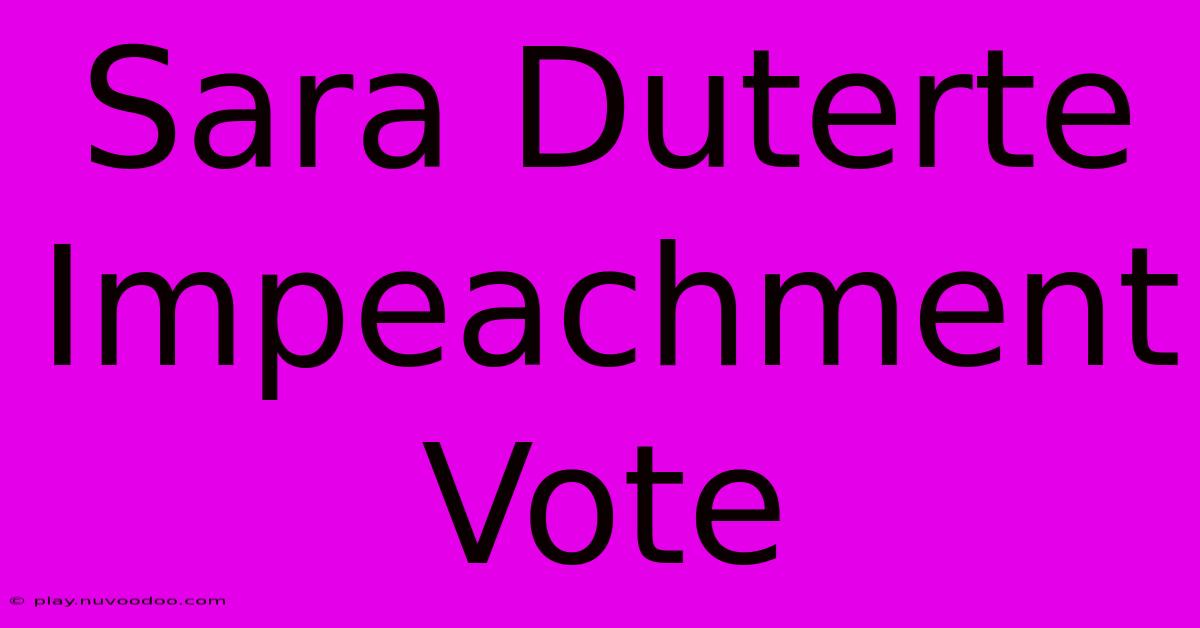 Sara Duterte Impeachment Vote